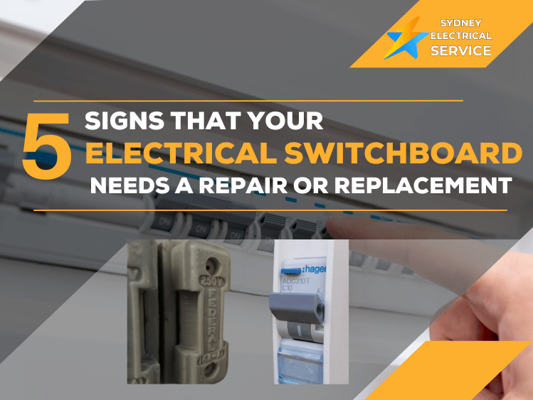 5 Signs That Your Electrical Switchboard Needs a Repair or Replacement